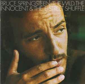 Bruce Springsteen – The Wild, The Innocent & The E Street Shuffle - CD